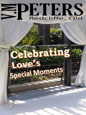 cover image of Celebrating Love's Special Moments